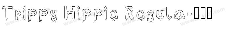 Trippy Hippie Regula字体转换